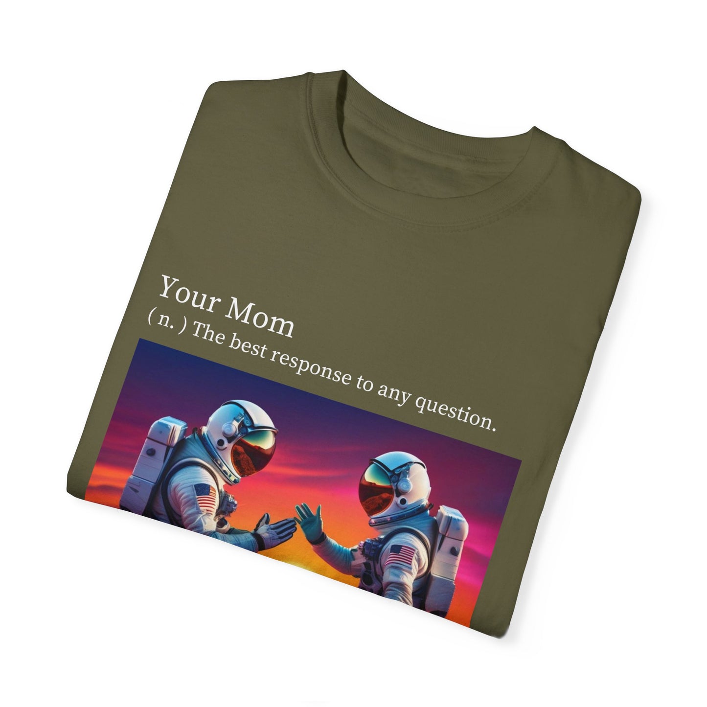 Your Mom Def. Unisex T-shirt - Gateway Apparel Co.