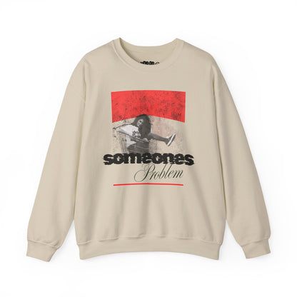 Someones Problem Crewneck Sweatshirt