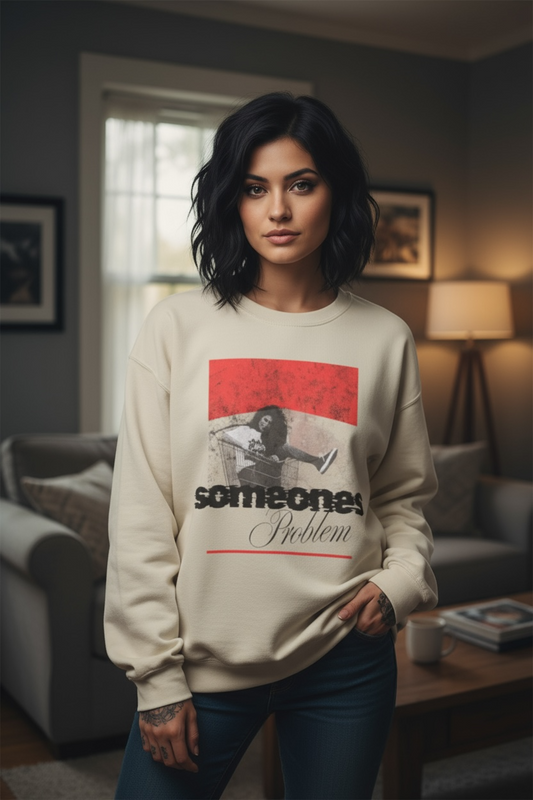 Someones Problem Crewneck Sweatshirt
