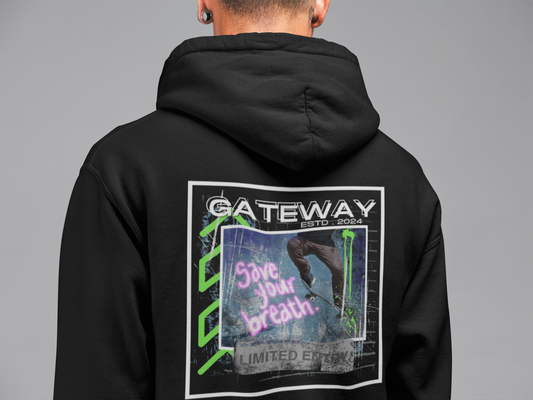 Save Your Breath Hoodie - Gateway Apparel Co.