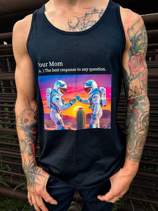 Your Mom Tank - Gateway Apparel Co.